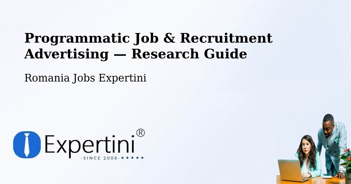 Programmatic Job & Recruitment Advertising — Research Guide – Posta